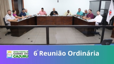 Vídeo da 06 Reunião Ordinária 2024