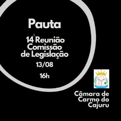 Pauta da 14 Reunião da Comissão de Legislação 2024