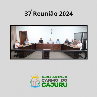 Vídeo da 37 Reunião Ordinária 2024