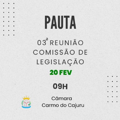 Pauta da 03 Reunião da Comissão de Legislação 2025