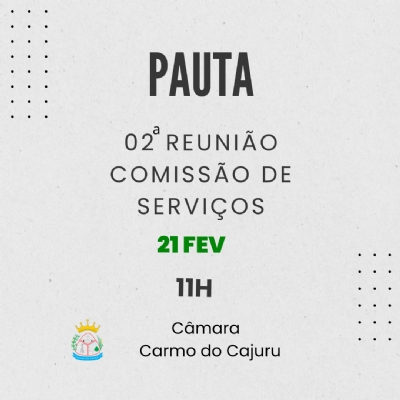 Pauta da 02 Reunião da Comissão de Serviços 2025