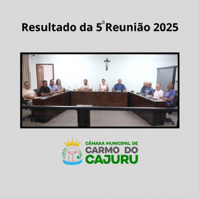 Resultado da 05 Reunião Ordinária 2025