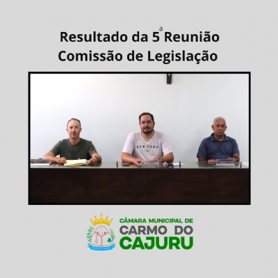 Resultado da 05 Reunião da Comissão de Legislação 2025