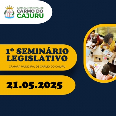 Seminário Legislativo será realizado com a participação de 4 Câmaras