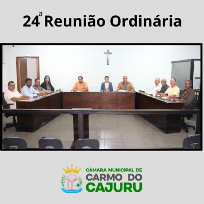 Vídeo da 24 Reunião Ordinária 2025