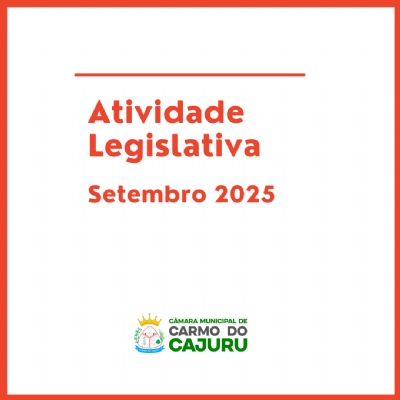 Atividade Legislativa Setembro 2025