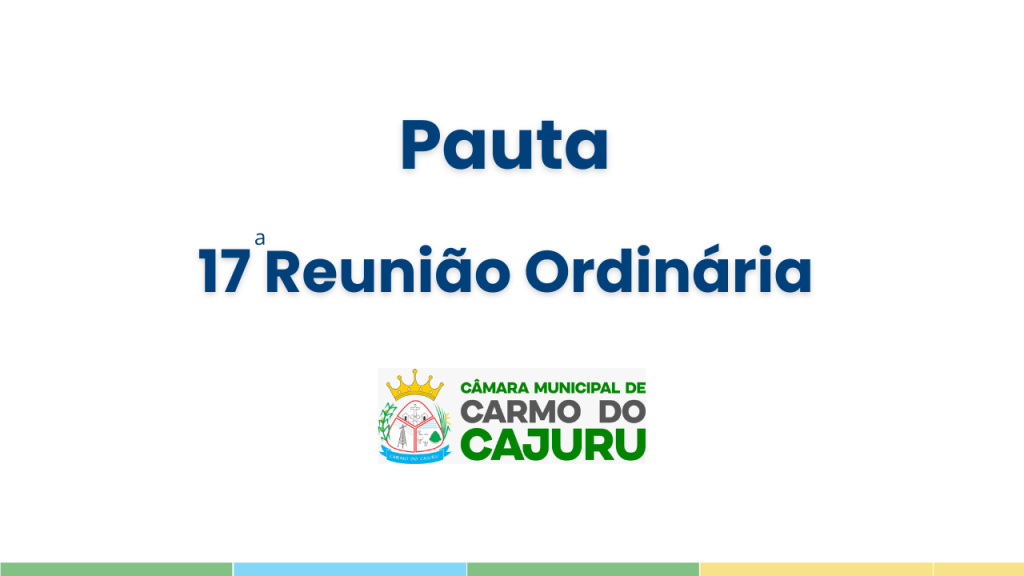 Pauta da 17a Reunião Ordinária 2026