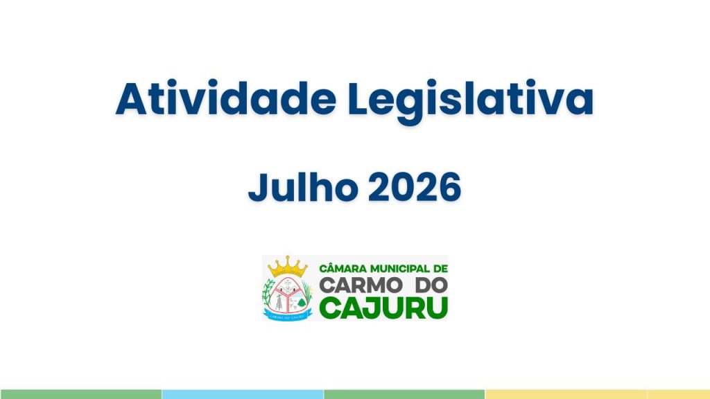 Atividade Legislativa Julho 2026