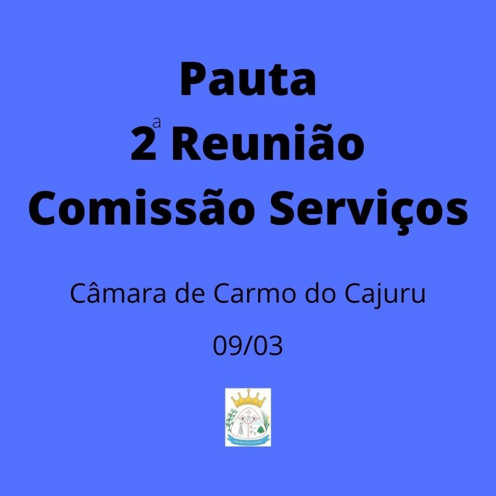 2a Reunião da Comissão de Serviços