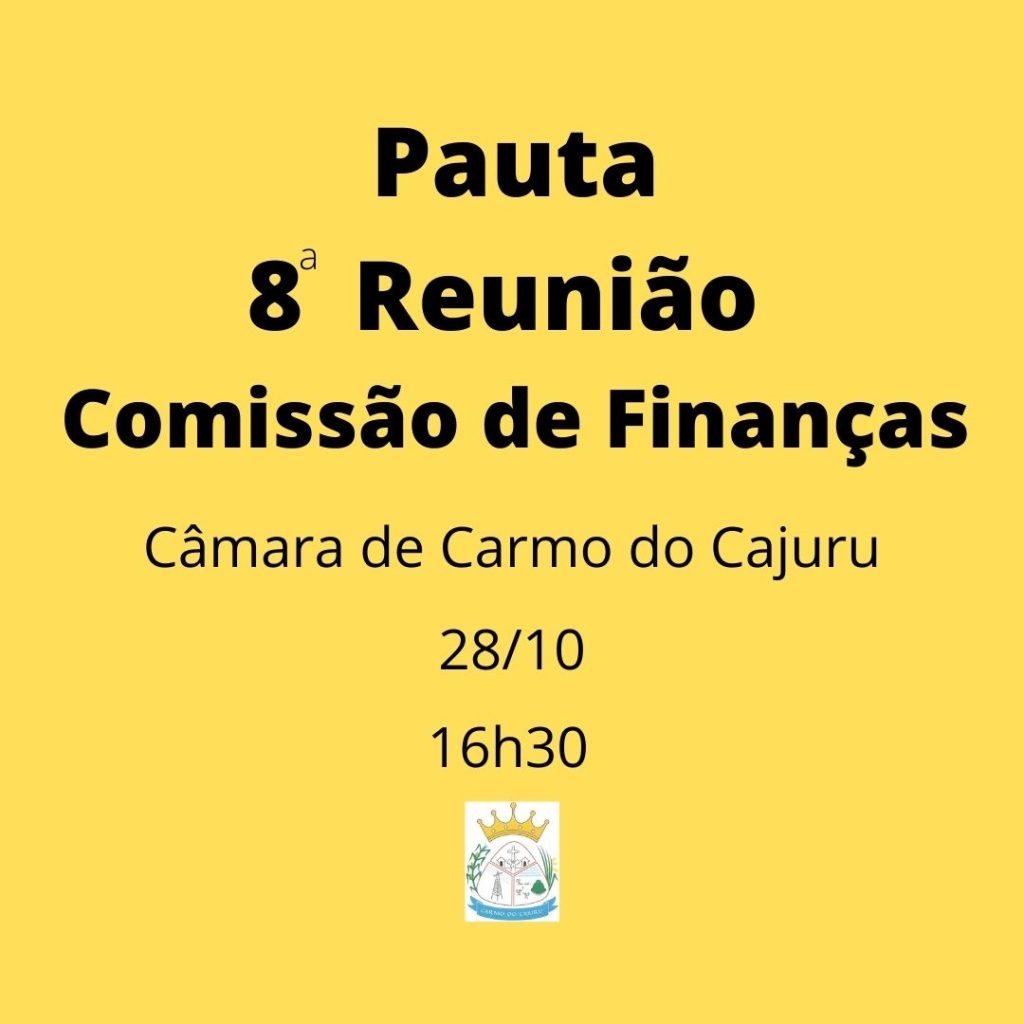 8 Reunião da Comissão de Finanças