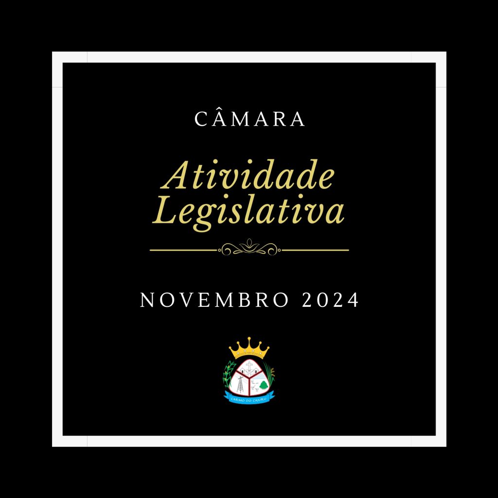 Atividade Legislativa de Novembro de 2024