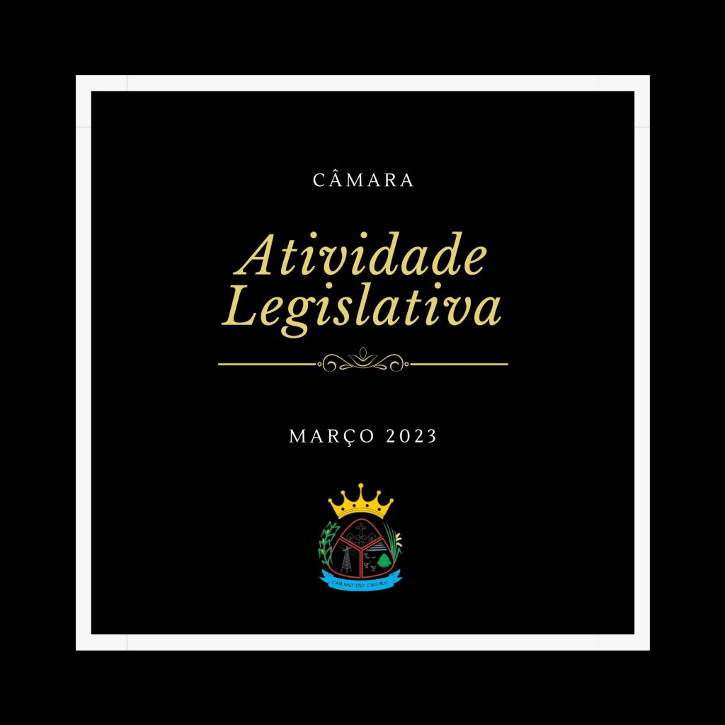 Atividade Legislativa Março 2023 Atividade Legislativa Março 2023