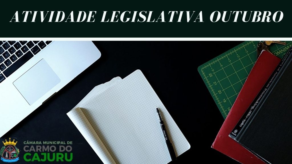 Atividade Legislativa Outubro 2021 Atividade Legislativa Outubro 2021