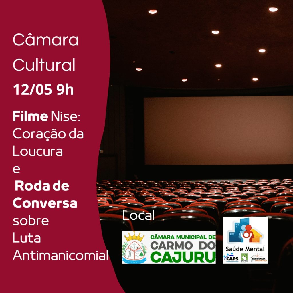 Câmara Cultural sobre a Luta Antimanicomial