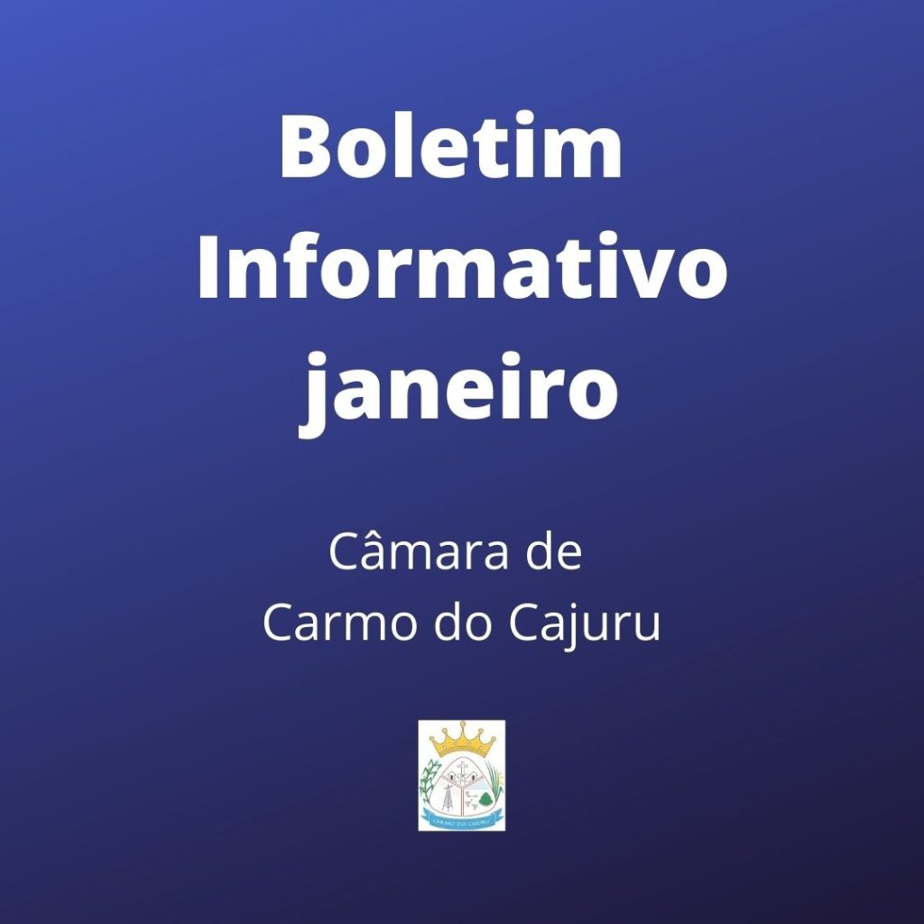 Edição de janeiro do Boletim Informativo Edição de janeiro do Boletim Informativo