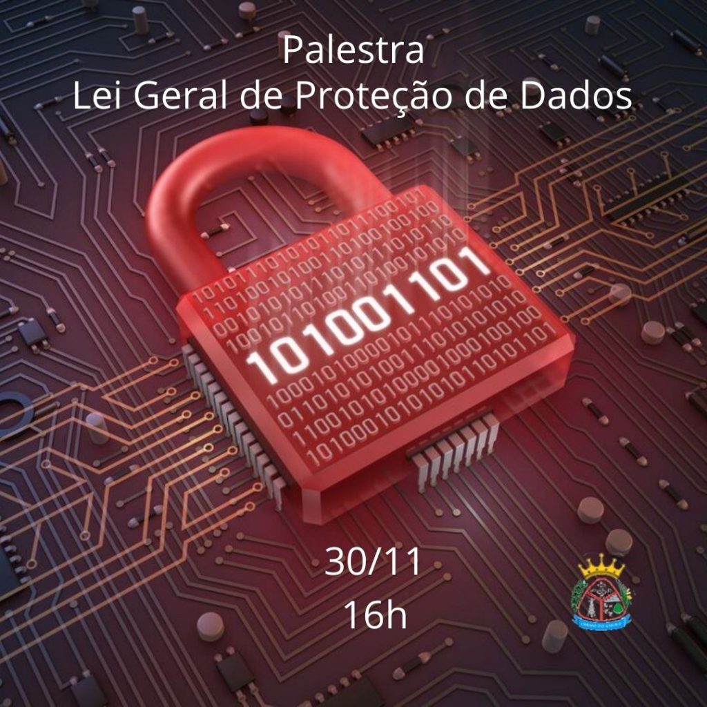 Palestra sobre Lei Geral de Proteção de Dados Palestra sobre Lei Geral de Proteção de Dados