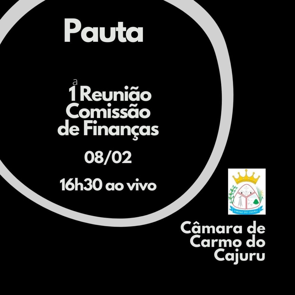 Pauta da 1 Reunião da Comissão de Finanças 2024 Pauta da 1 Reunião da Comissão de Finanças 2024