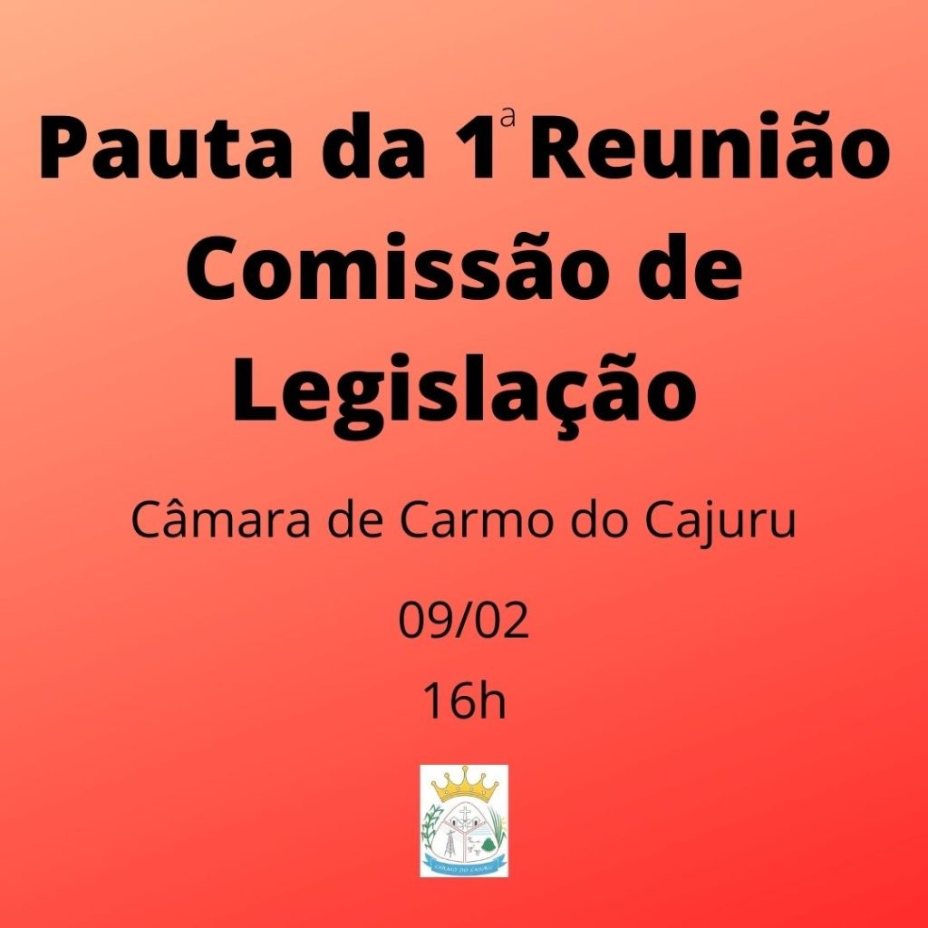 Pauta da 1 Reunião da Comissão de Legislação Pauta da 1 Reunião da Comissão de Legislação
