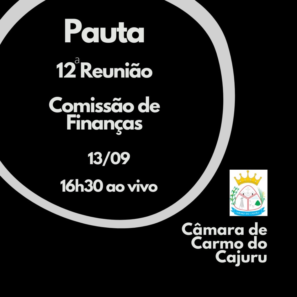 Pauta da 12 Reunião da Comissão de Finanças
