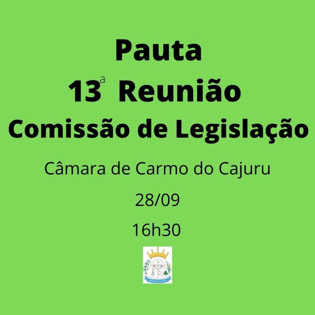 Pauta da 13 Reunião da Comissão de Legislação Pauta da 13 Reunião da Comissão de Legislação
