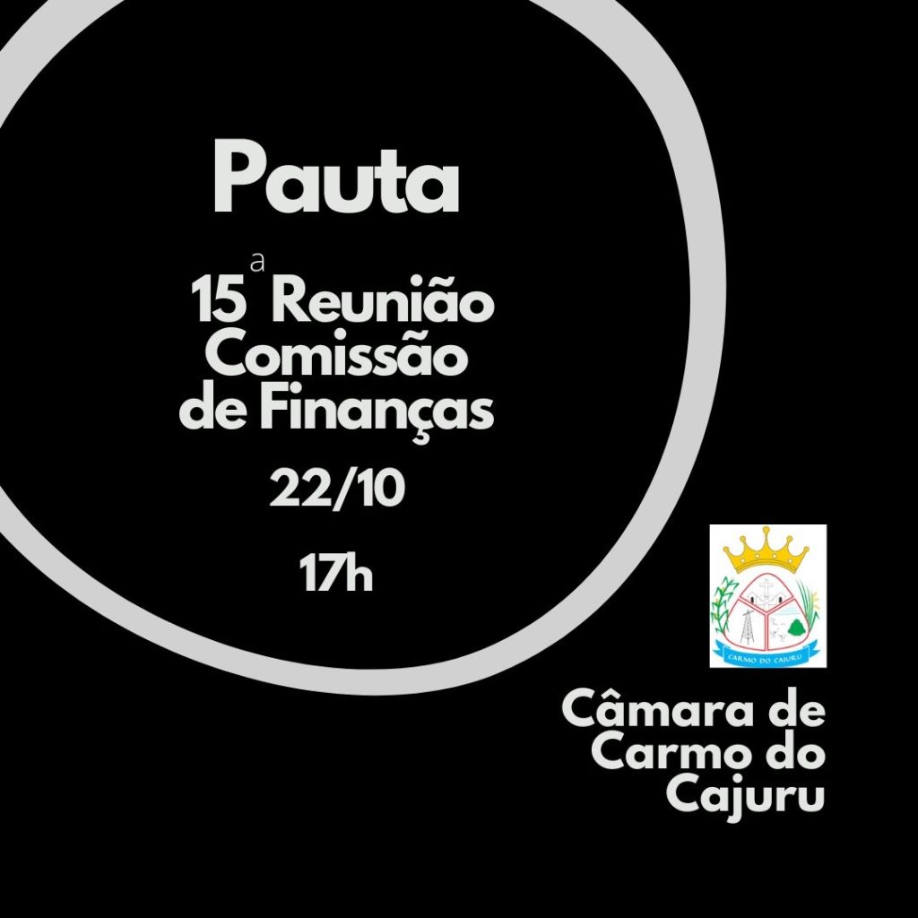 Pauta da 15 Reunião da Comissão de Finanças 2024 Pauta da 15 Reunião da Comissão de Finanças 2024