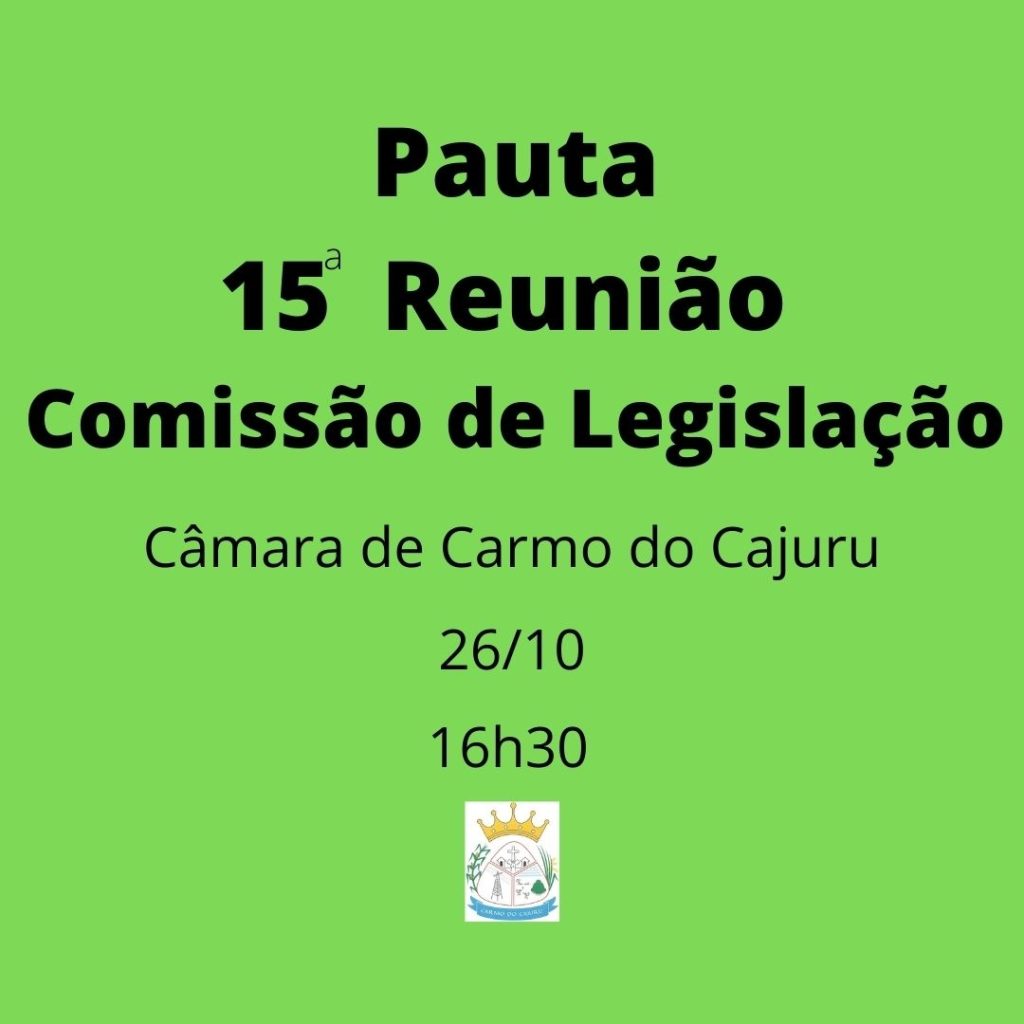 Pauta da 15 Reunião da Comissão de Legislação Pauta da 15 Reunião da Comissão de Legislação