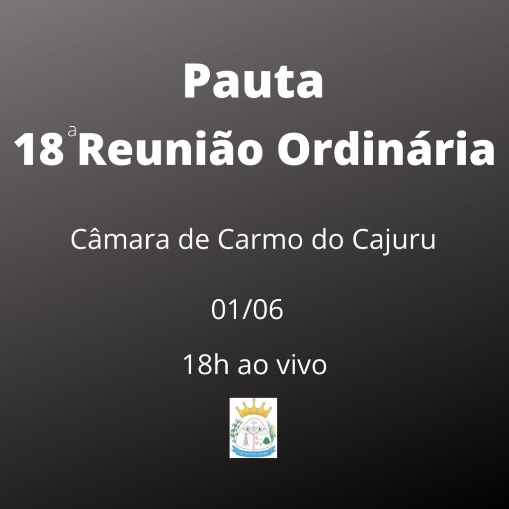 Pauta da 18 Reunião Ordinária 2021