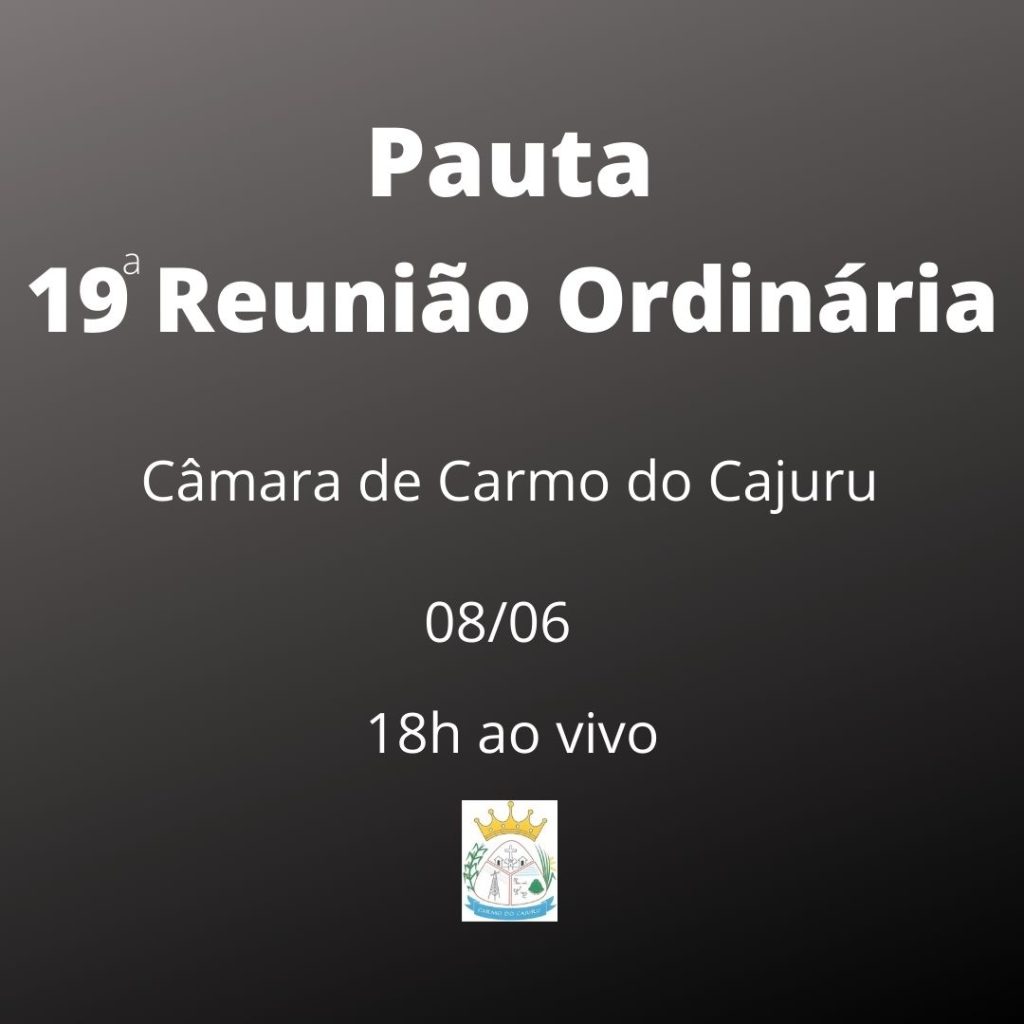 Pauta da 19 Reunião Ordinária 2021