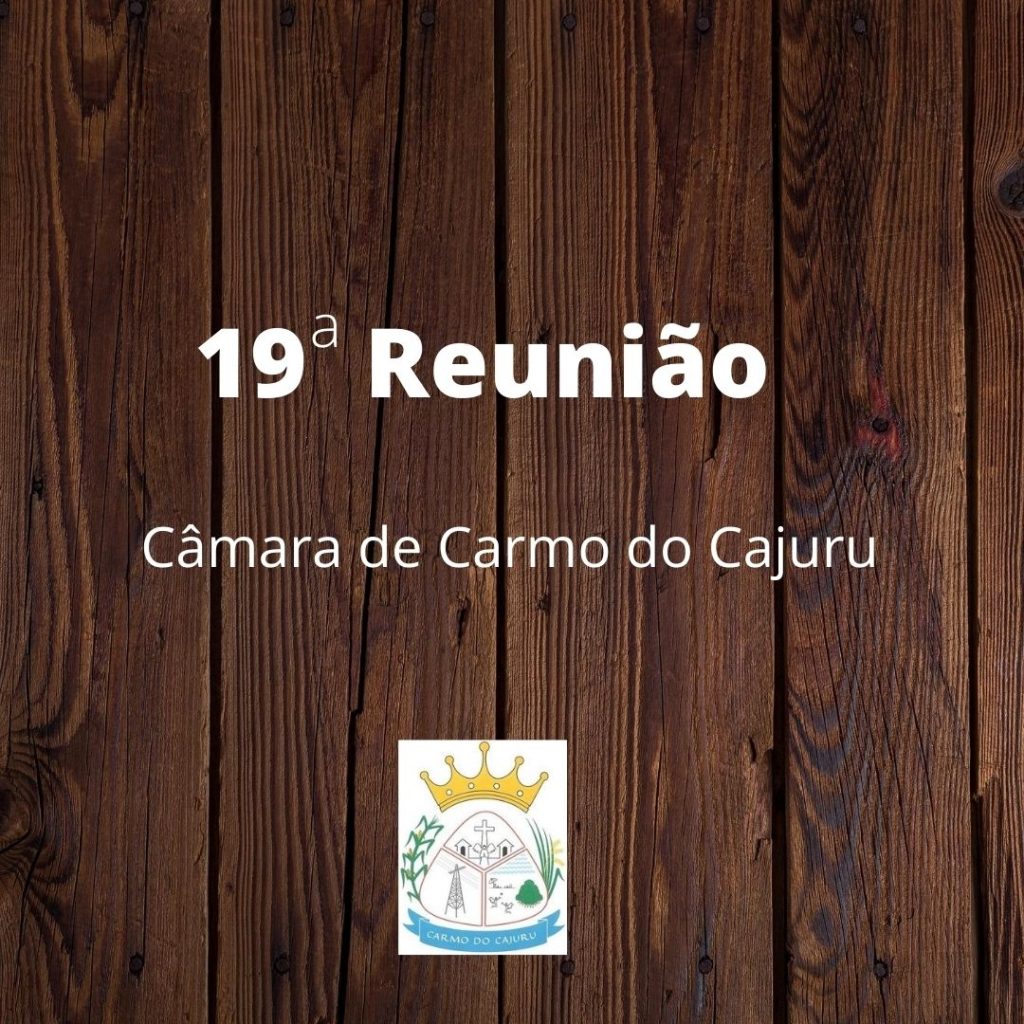 Pauta da 19 Reunião Ordinária Pauta da 19 Reunião Ordinária