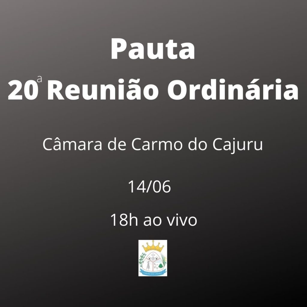 Pauta da 20 Reunião Ordinária 2021