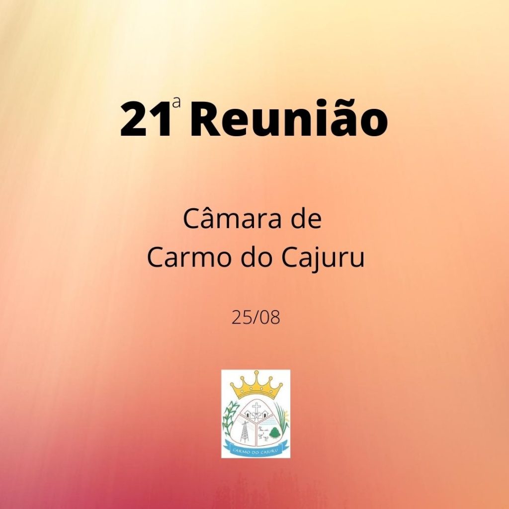 Pauta da 21 Reunião Ordinária 2020 Pauta da 21 Reunião Ordinária 2020