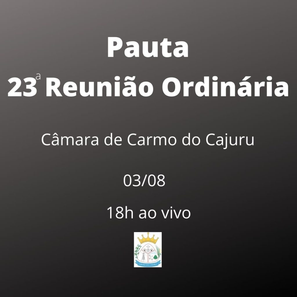 Pauta da 23 Reunião Ordinária Pauta da 23 Reunião Ordinária
