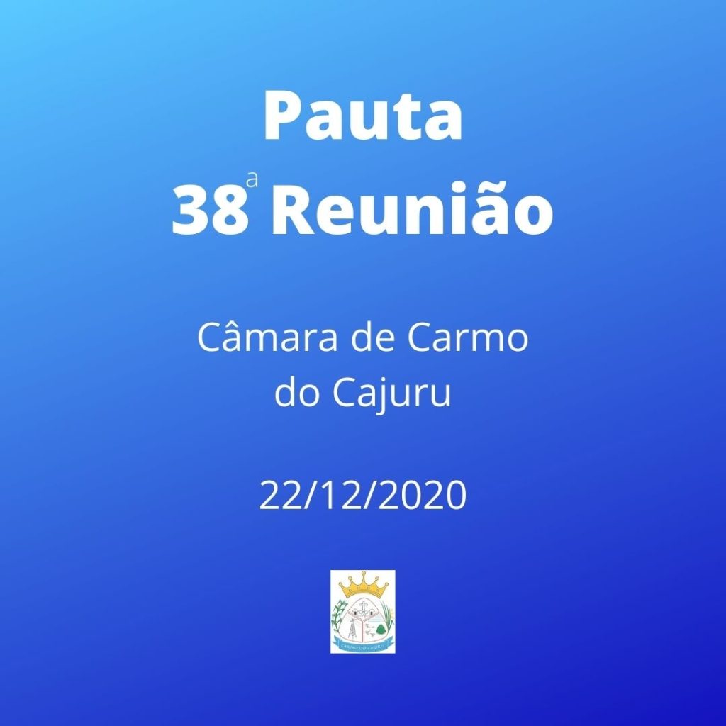 Pauta da 38 Reunião Ordinária 2020