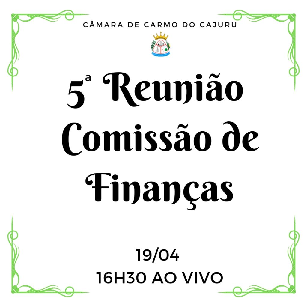 Pauta da 5 Reunião da Comissão de Finanças 2022 Pauta da 5 Reunião da Comissão de Finanças 2022