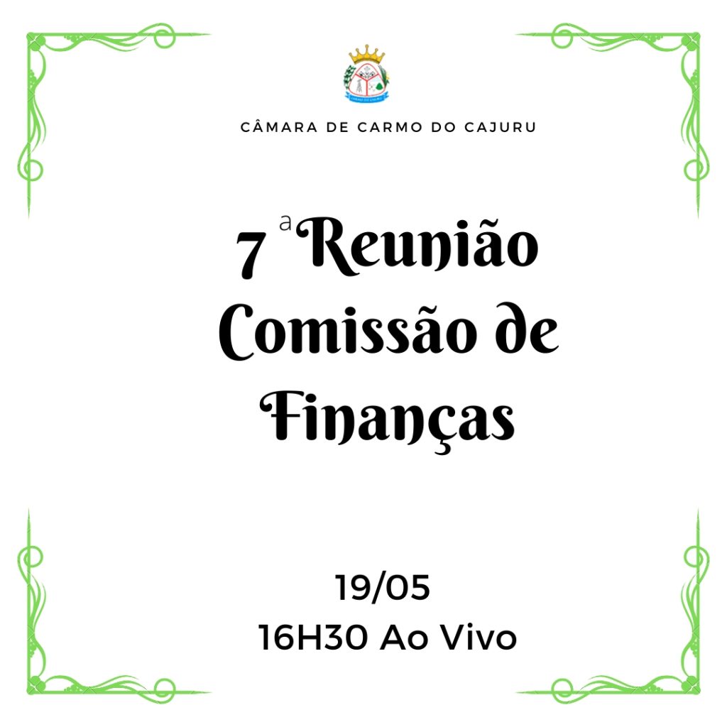 Pauta da 7 Reunião da Comissão de Finanças 2022 Pauta da 7 Reunião da Comissão de Finanças 2022