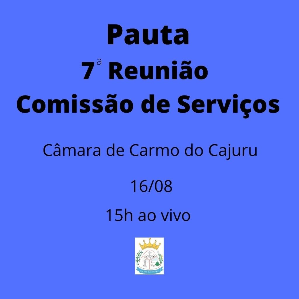 Pauta da 7 Reunião da Comissão de Serviços
