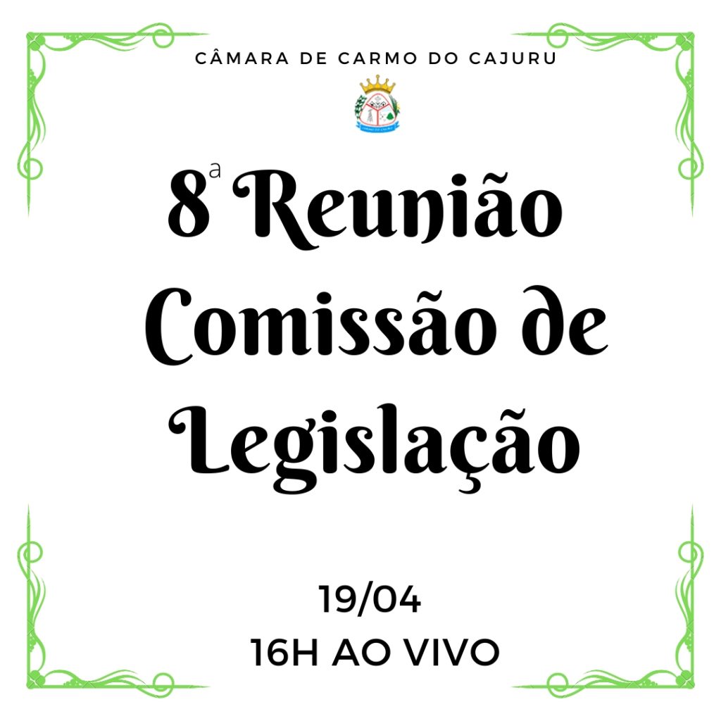 Pauta da 8 Reunião da Comissão de Legislação 2022