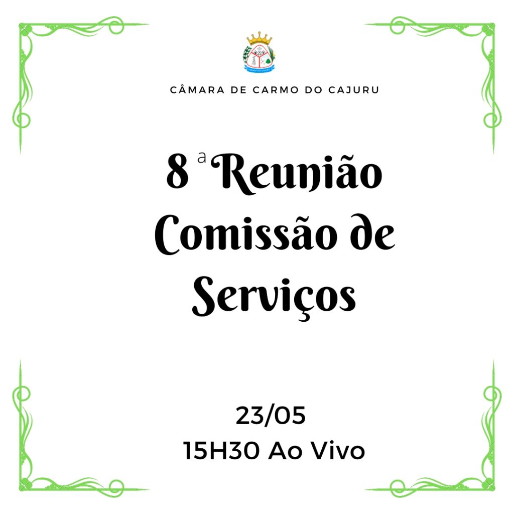 Pauta da 8 Reunião da Comissão de Serviços 2022