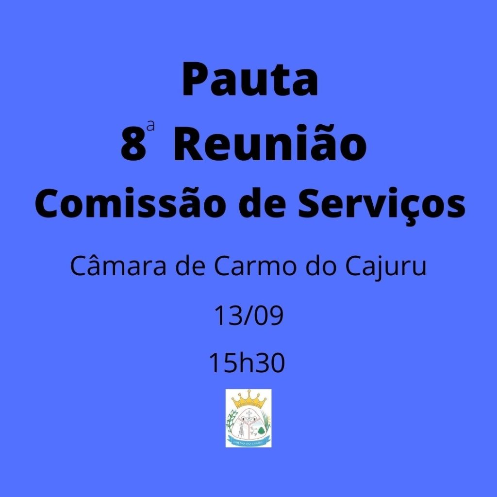 Pauta da 8 Reunião da Comissão de Serviços