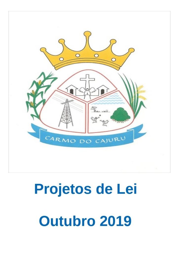 Projetos de Lei Outubro de 2019 Projetos de Lei Outubro de 2019