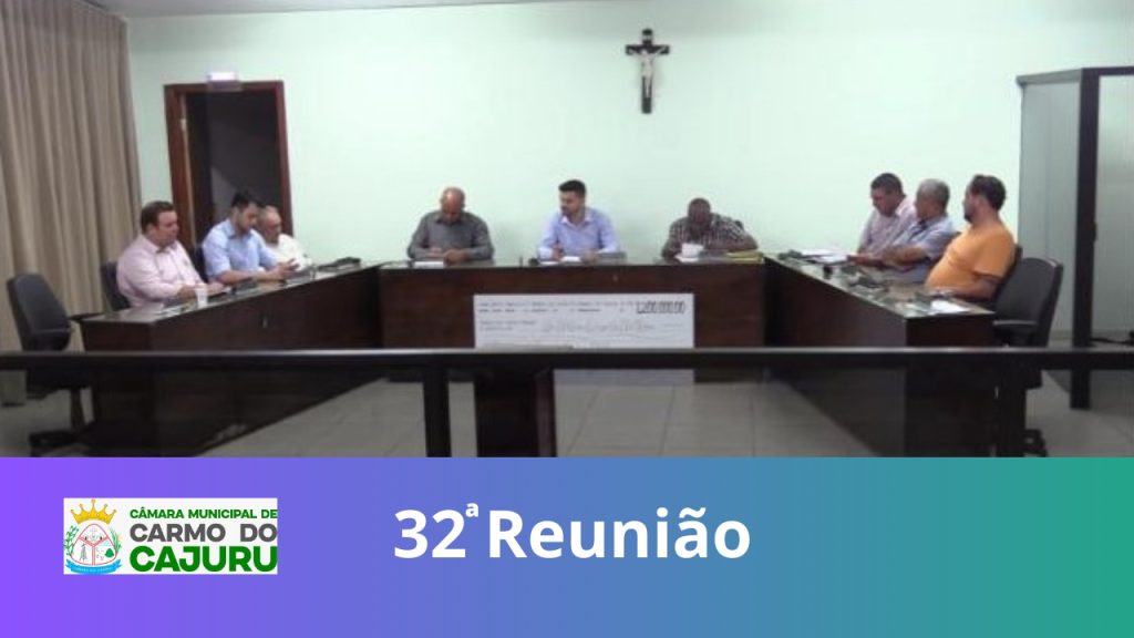 Resultado da 32 Reunião Ordinária 2023