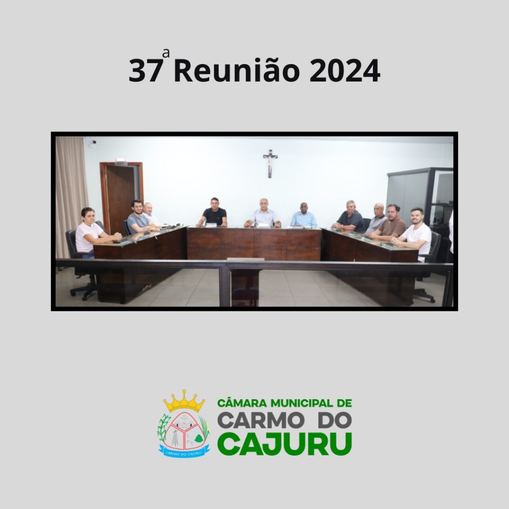 Resultado da 37 Reunião Ordinária 2024 Resultado da 37 Reunião Ordinária 2024
