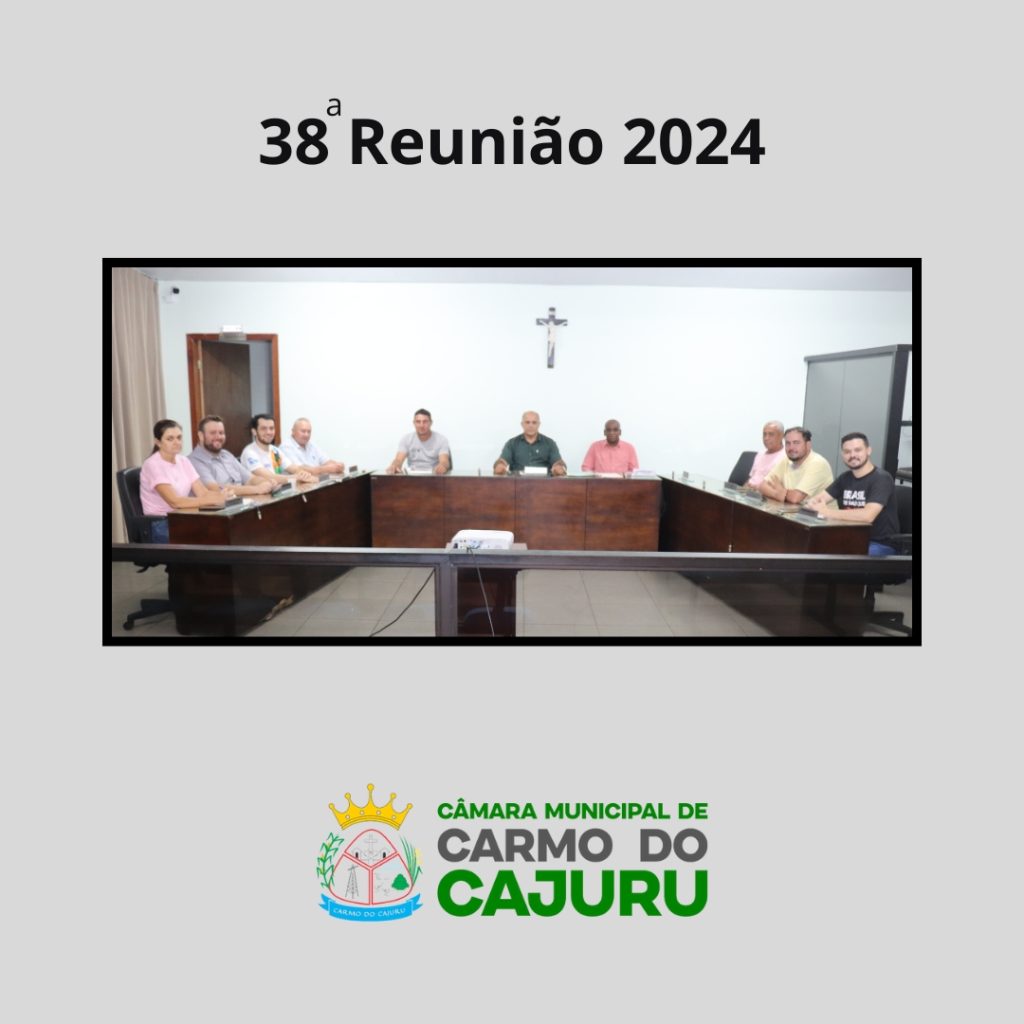 Resultado da 38 Reunião Ordinária 2024 Resultado da 38 Reunião Ordinária 2024