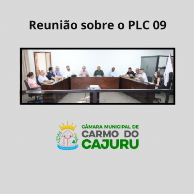 Reunião sobre o PLC 09/24 que altera o Plano Diretor